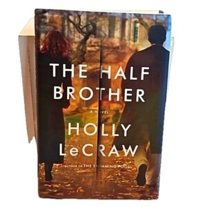 The Half Brother Holly LeCraw 2015 Random House Company First Edition Hardcover